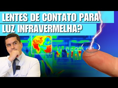 LENTES DE CONTATO PARA LUZ INFRAVERMELHA?