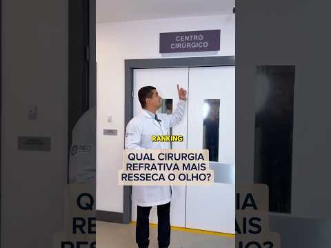Qual cirurgia refrativa mais resseca o olho?