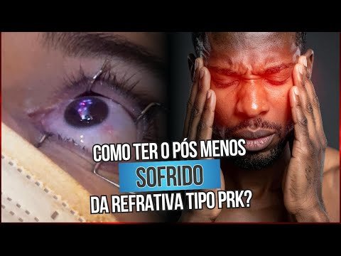 Como ter o pós menos sofrido de refrativa tipo PRK