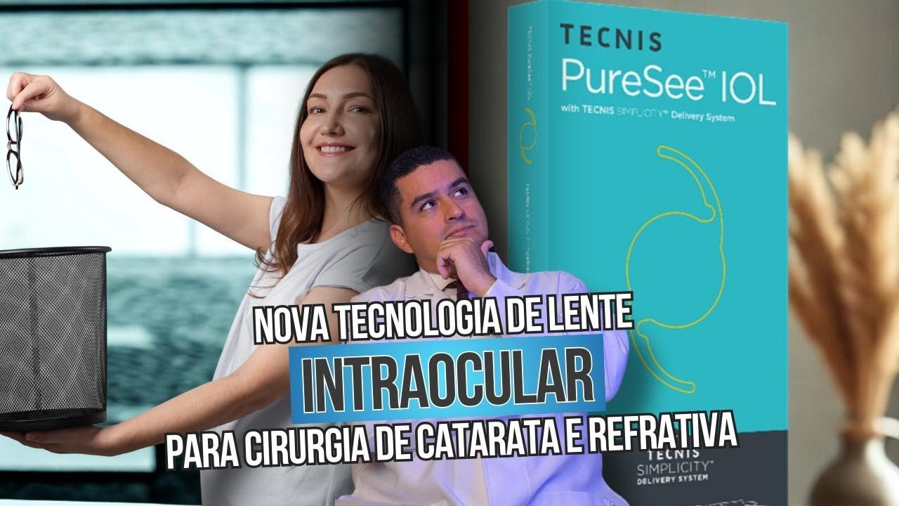Nova tecnologia de lente intraocular para catarata e cirurgia refrativa